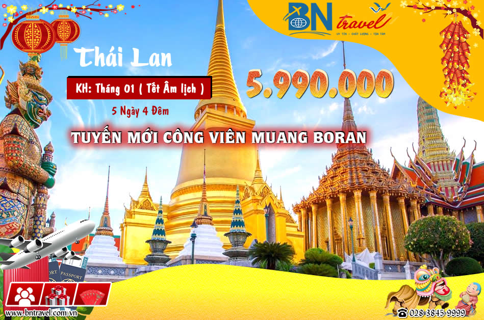 Tour Thái Lan Bangkok [ BANGKOK - PATTAYA ] - CÔNG VIÊN MUANG BORAN - 5 Ngày 4 Đêm