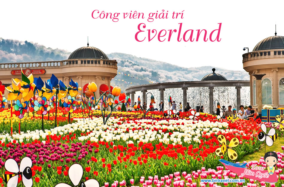 Công viên Everland – Khu vui chơi thú vị ở Seoul Hàn Quốc