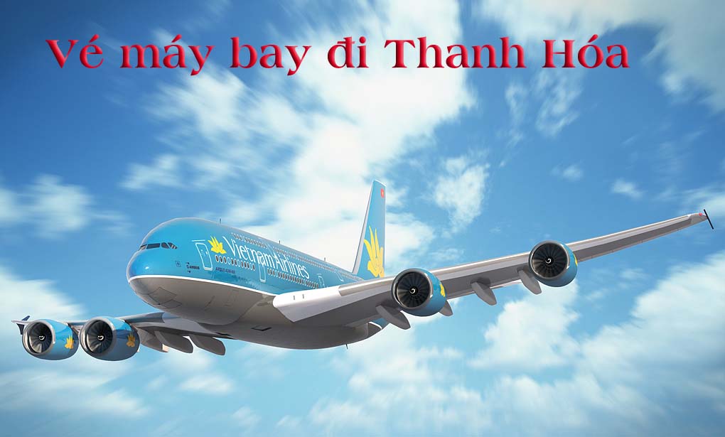 Vé máy bay từ TP HCM đi Thanh Hóa giá rẻ