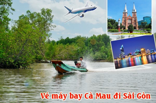 Thông tin cần biết về vé máy bay cà mau sài gòn