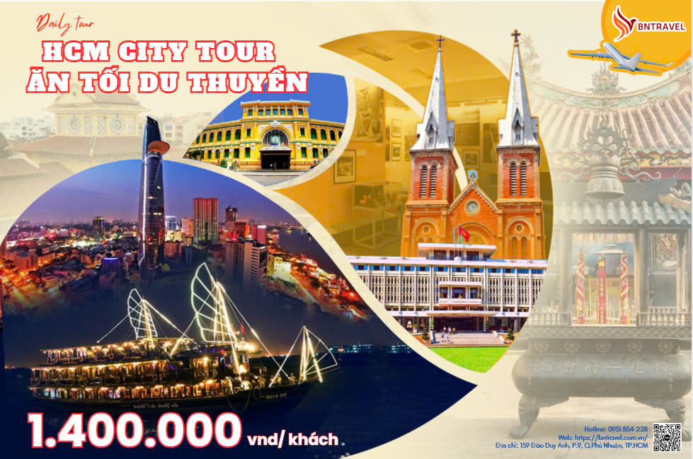 HCM CITY TOUR – ĂN TỐI DU THUYỀN